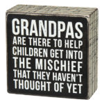 Box Sign with Saying - Grandpas