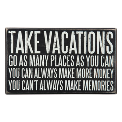 Box Sign with Saying - Vacation